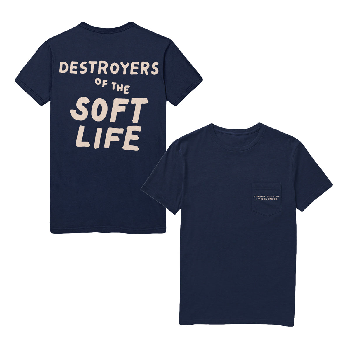 Destroyers of the Soft Life Tee