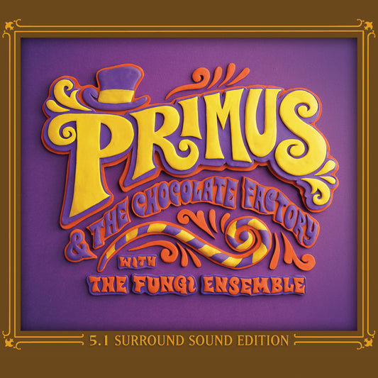 Primus & The Chocolate Factory - 5.1 Surround Sound Edition - CD